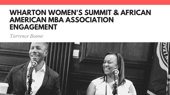 Wharton Women's Summit & African American Mba Association Engagement | Torrence Boone